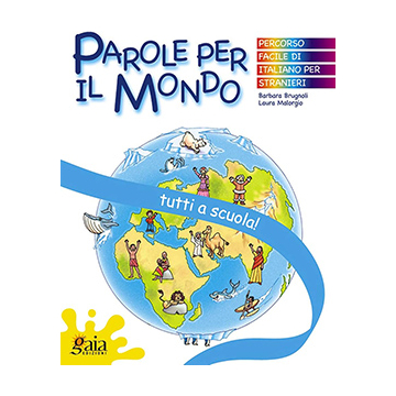 PAROLE PER IL MONDO - Tutti a scuola!