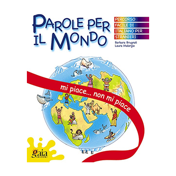 PAROLE PER IL MONDO - Mi piace... non mi piace