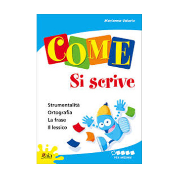 COME Si scrive - PER INIZIARE