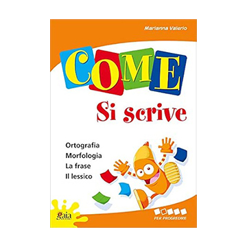 COME Si scrive - PER PROGREDIRE