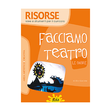 RISORSE - Facciamo Teatro - Le ombre