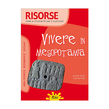 RISORSE - Vivere in Mesopotamia