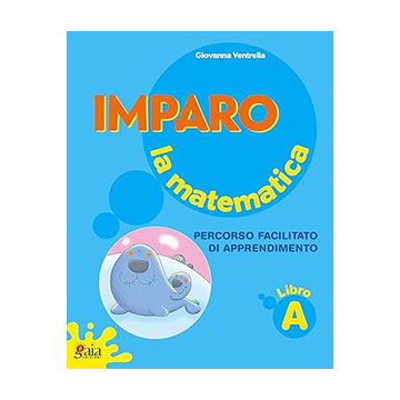 Imparo la Matematica Libro A