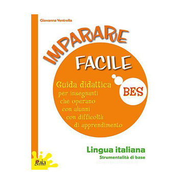 IMPARARE FACILE - ITALIANO Strumentalità di base