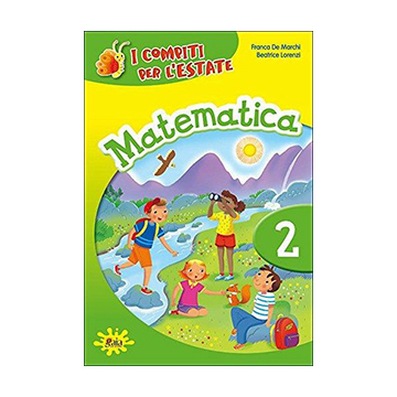 I compiti per l'estate Matematica 2