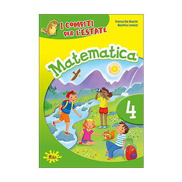 I compiti per l'estate Matematica 4