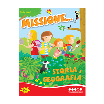 Missione... Storia e Geografia PER APPROFONDIRE