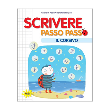 Scrivere PASSO PASSO - Il corsivo