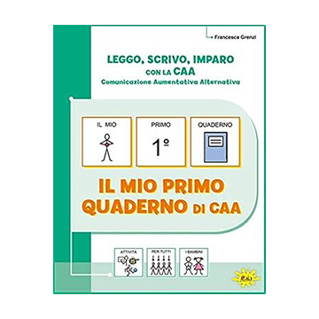 Leggo, scrivo, imparo con la CAA - Quaderno Operativo