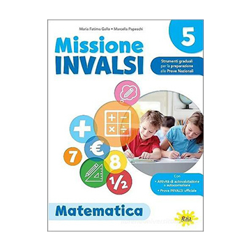 Missione INVALSI – Matematica 5