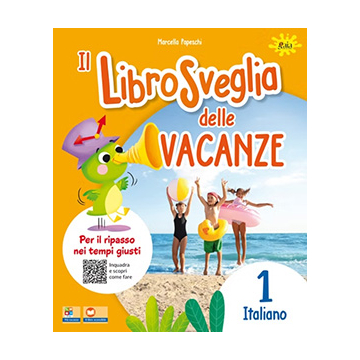 Il LibroSveglia delle vacanze Italiano 1