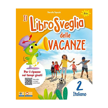 Il LibroSveglia delle vacanze Italiano 2
