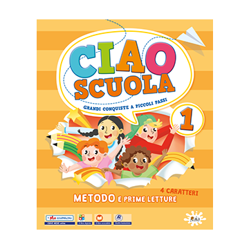 CIAO SCUOLA 1 - Metodo 4 caratteri (Fogliarini)