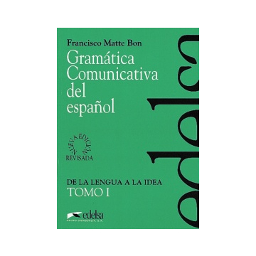 Gramatica comunicativa - tomo 1