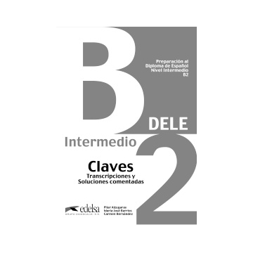 Preparacion al DELE B2. Libro de claves