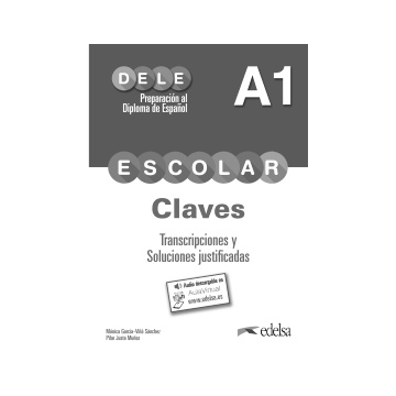Preparacion al DELE escolar A1. Libro de claves y trancripciones