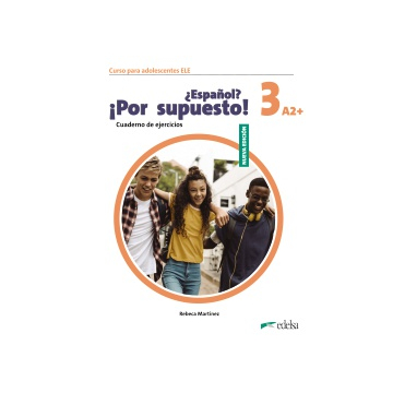 Nuevo Espanol? Por supuesto! 3 (A2+). Cuaderno de ejercicios