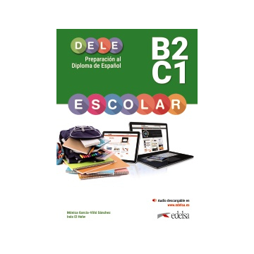 Preparacion al DELE ESCOLAR B2/C1 - Libro del Alumno