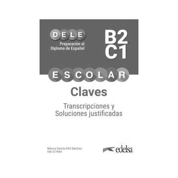 Preparacion al DELE ESCOLAR B2/C1 - Claves