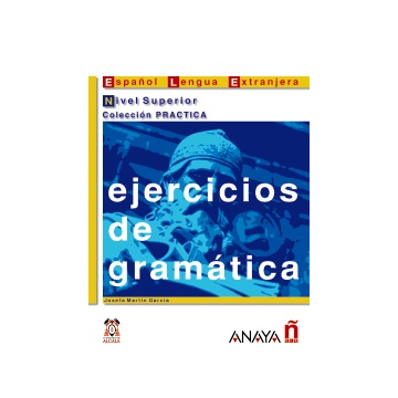 Ejercicios de gramatica. Nivel Superior