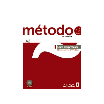 Metodo 2 de espanol (A2). Libro del profesor