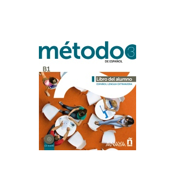 Metodo 3 de espanol (B1). Libro del alumno
