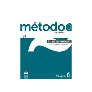 Metodo 3 de espanol (B1). Libro del profesor (Ed. 2022)